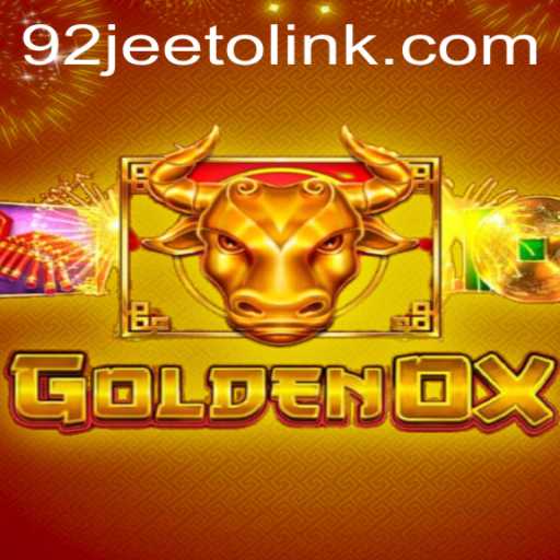 GoldenOx: A Thrilling Journey Awaits with 92jeeto